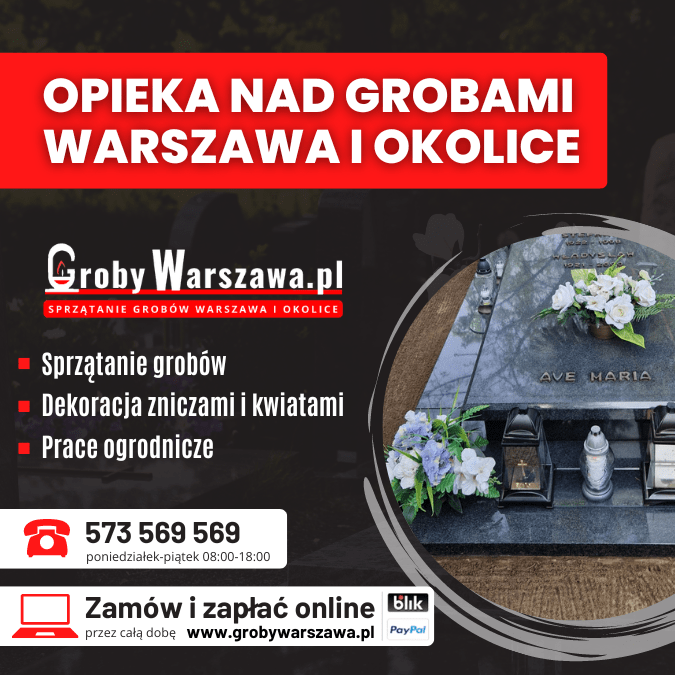 Sprzątanie grobów Warszawa, opieka nad grobami Warszawa